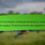 Ponta de Lança no 4-1-3-2: Marcação de golos, Jogo de retenção, Posicionamento